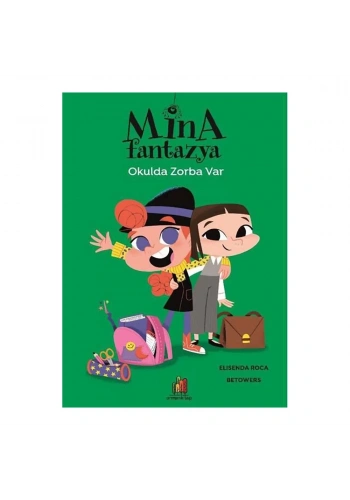 Mina Fantazya - Okulda Zorba Var