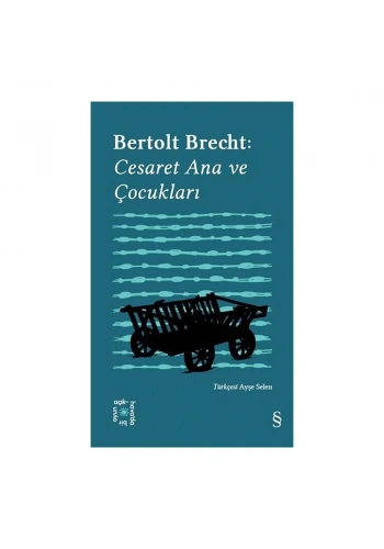 Cesaret Ana Ve Çocukları (Açıkhava Serisi 4)