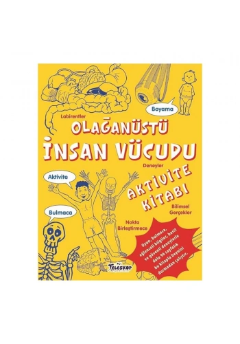 Olağanüstü İnsan Vücudu - Aktivite Kitabı