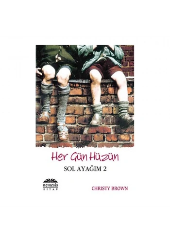 Her Gün Hüzün Sol Ayağım 2