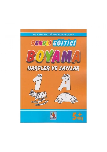 Renkli Eğitici Boyama - Harfler Ve Sayılar 5+ Yaş