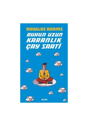 Ruhun Uzun Karanlık Çay Saati Alfa Yayınları