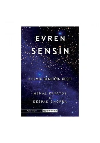 Evren Sensin - Kozmik Benliğin Keşfi