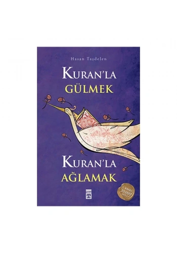 Kuranla Gülmek Kuranla Ağlamak