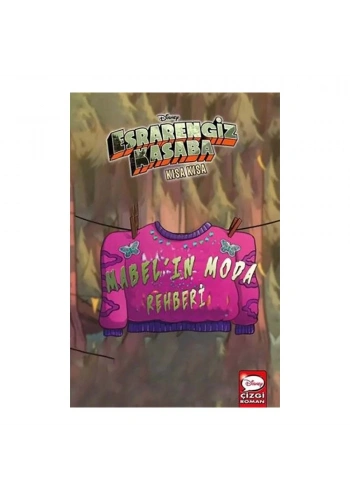 Esrarengiz Kasaba Mabel’in Moda Rehberi