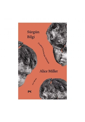 Sürgün Bilgi - Çocukluk Hasarlarıyla Yüzleşmek