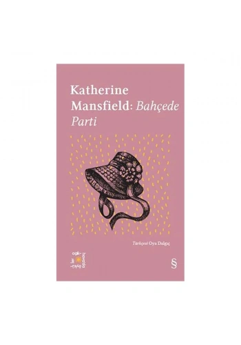 Katherine Mansfield: Bahçede Parti (Açıkhava Serisi 20)