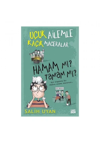 Hamam mı? Tamam mı? - Uçuk Ailemle Kaçık Maceralar