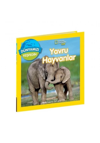 Dünyamızı Keşfedin – Yavru Hayvanlar