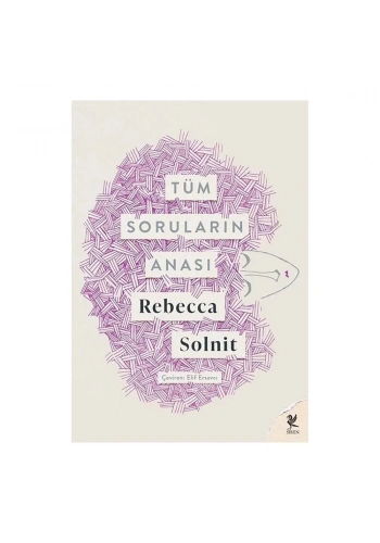 Tüm Soruların Anası