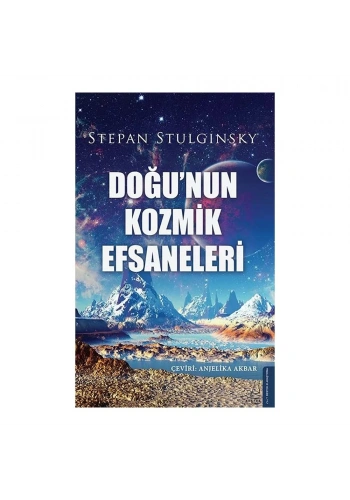 Doğu’nun Kozmik Efsaneleri