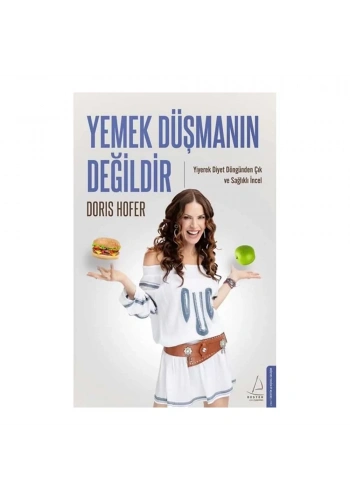 Yemek Düşmanın Değildir