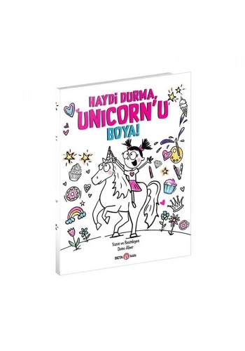 Haydi Durma, Unicorn’u Boya!
