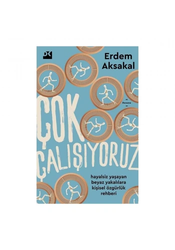 Doğan  Çok Çalışıyoruz