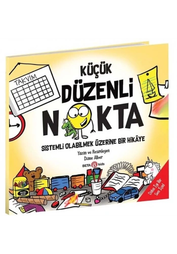 Küçük Düzenli Nokta - Sistemli Olabilmek Üzerine Bir Hikâye