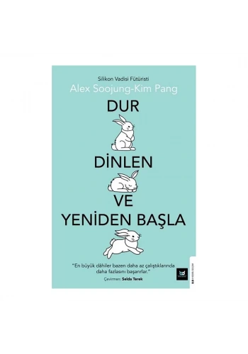 Dur Dinlen ve Yeniden Başla