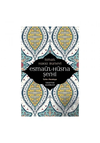 Esmaül Hüsna Şerhi