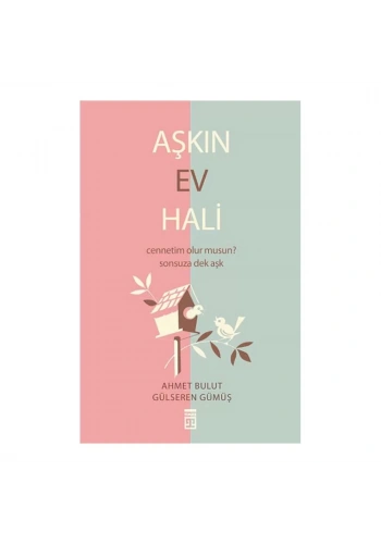 Aşkın Ev Hali