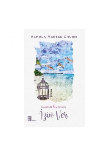 Kelebeğin Zamanı 2 İzin Ver