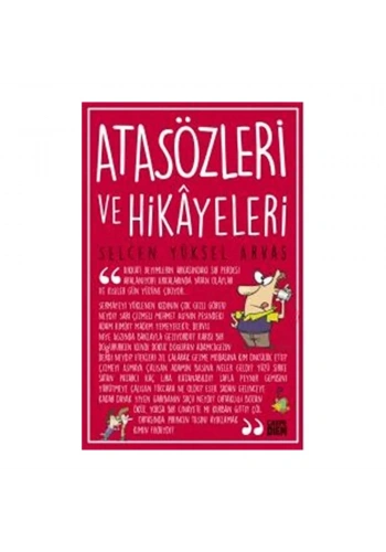 Atasözleri Ve Hikayeleri