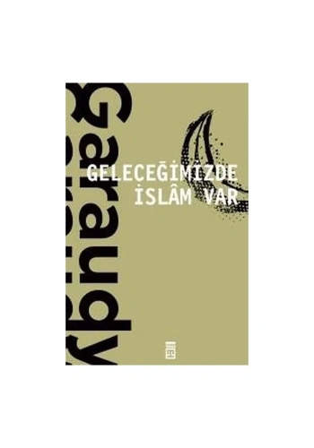 Geleceğimizde İslam Var