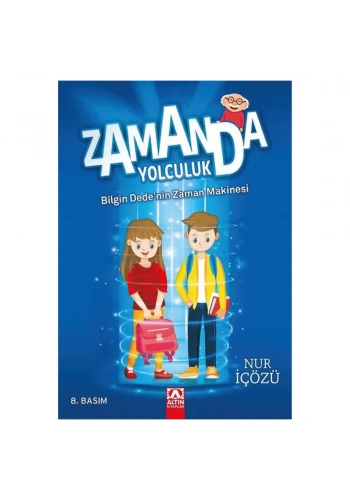 Zamanda Yolculuk - Bilgin Dede’nin Zaman Makinesi