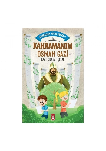 Kahramanım Osman Gazi - Kahraman Avcısı Kerem 4