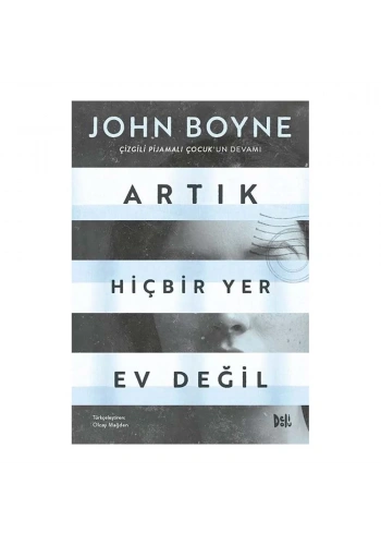 Artık Hiçbir Yer Ev Değil