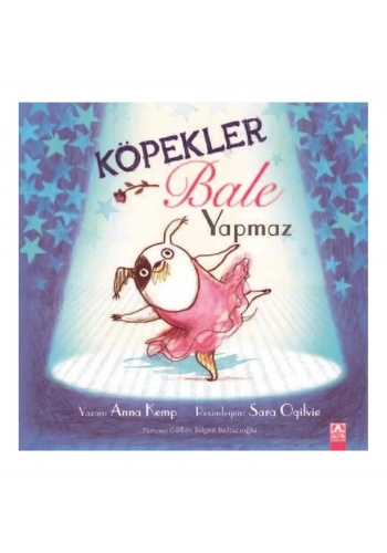 Köpekler Bale Yapmaz Altın Yayınları