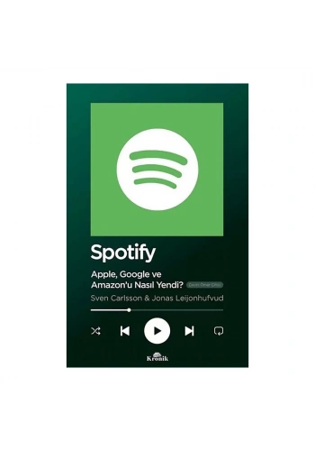 Spotify - Apple Google ve Amazonu Nasıl Yendi?