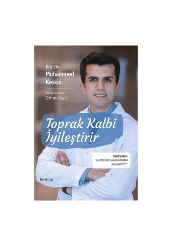 Toprak Kalbi İyileştirir