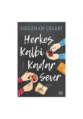 Herkes Kalbi Kadar Sever