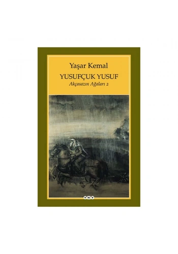 Yusufçuk Yusuf Akçasazın Ağaları 2