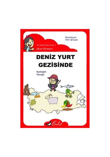 Deniz Yurt Gezisinde