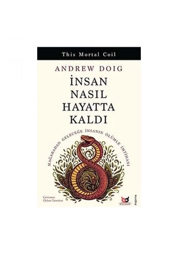 İnsan Nasıl Hayatta Kaldı