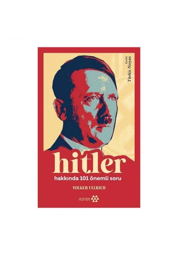 Hitler Hakkında 101 Önemli Soru