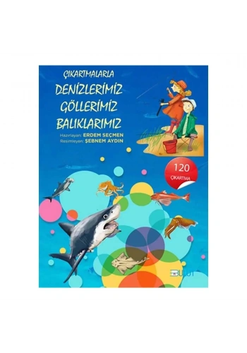 Çıkartmalarla Denizlerimiz Göllerimiz Balıklarımız