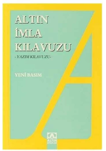 Altın İmla (Yazım) Kılavuzu