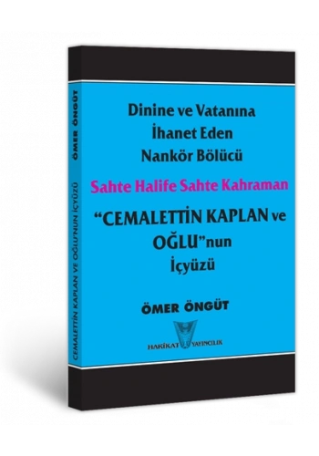 Cemalettin Kaplan Ve Oğlunun İçyüzü