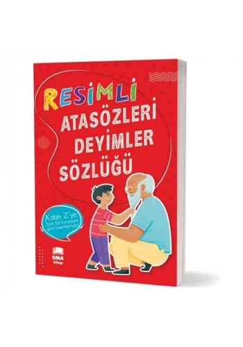 EMA / RESİMLİ ATASÖZLERİ-DEYİMLER SÖZLÜĞÜ