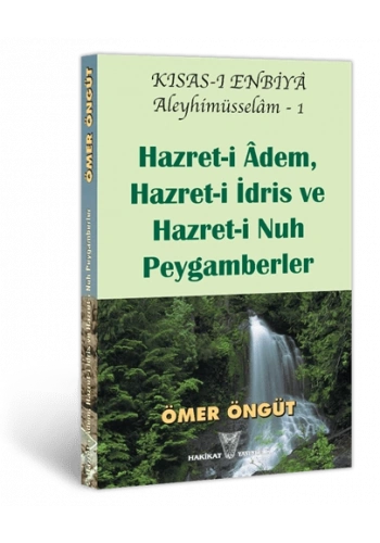 Hazret-i Âdem, Hazret-i İdris ve Hazret-i Nuh Peygamberler