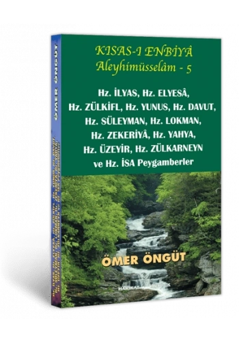 Hz. İlyas, Hz. Elyesâ, Hz. Zülkifl, Hz. Yunus, Hz. Davut, Hz. Süleyman, Hz. Lokman, Hz. Zekeriyâ, Hz. Yahya, Hz. Üzeyir, Hz. Zülkarneyn, Hz. İsa Peygamberler
