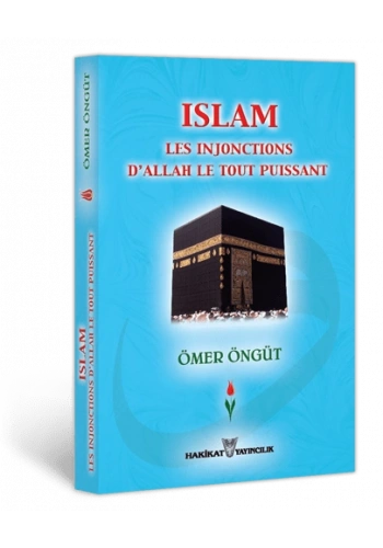 Islam Les Injonctions Dallah Le Tout Puissant (Fransızca İlmihal)