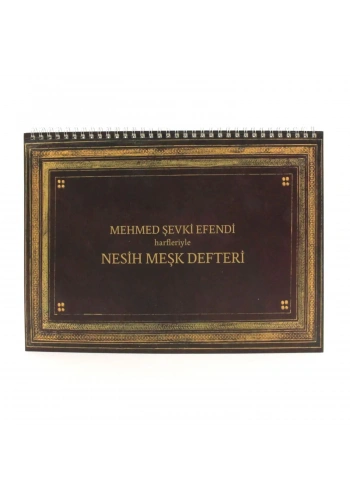 Nesih Meşk Defteri M. Şevki Efendi’nin Harfleri 17x24.7 cm