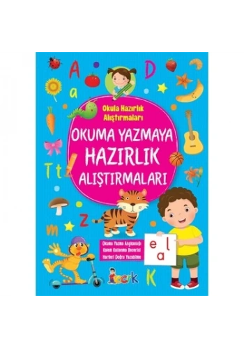 OKUMA YAZMAYA HAZIRLIK ALIŞTIRMALARI/BICIRIK