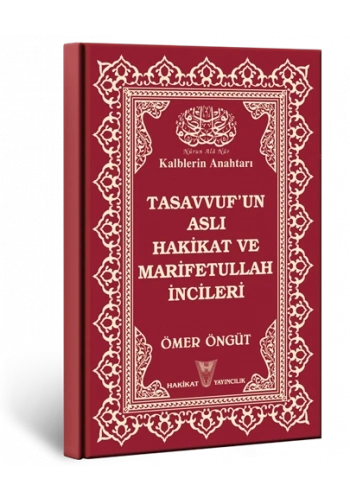 Tasavvufun Aslı Hakikat Ve Marifetullah İncileri (Yaldızlı)