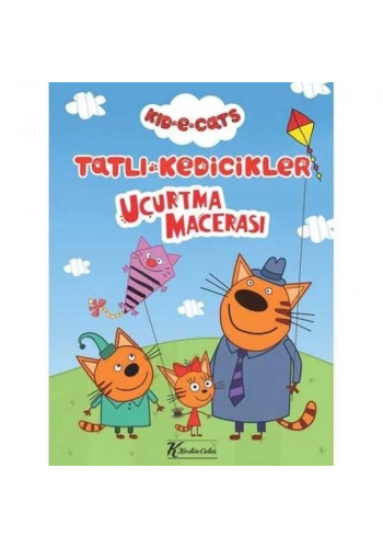 Tatlı Kedicikler Hikaye Kitabı Uçurtma Macerası 20x28 6 YP