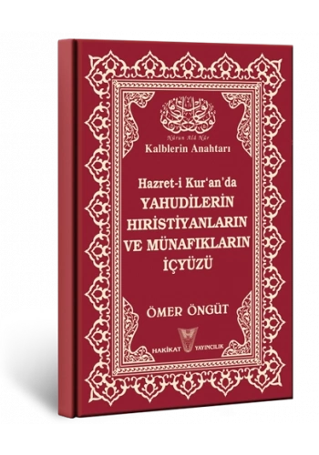 Yahudilerin Hristiyanların ve Münafıkların İçyüzü