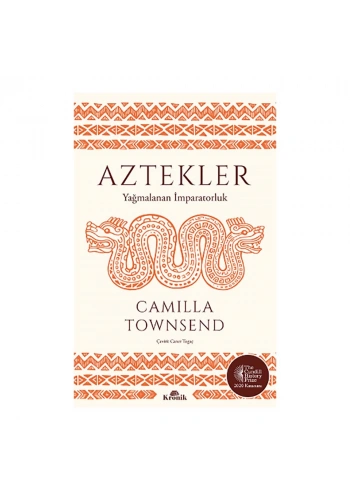 Aztekler Yağmalanan İmparatorluk