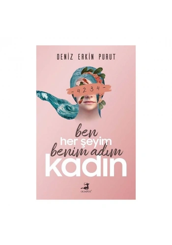 Ben Her Şeyim Benim Adım Kadın